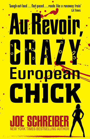 Au Revoir, Crazy European Chick