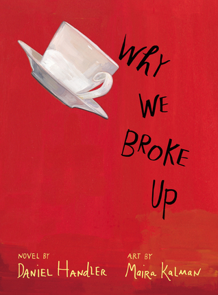 Why We Broke Up: Novel