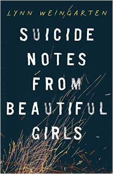Suicide Notes from Beautiful Girls: Lynn Weingarten