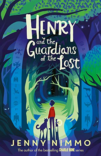 Nimmo, J: Henry and the Guardians of the Lost