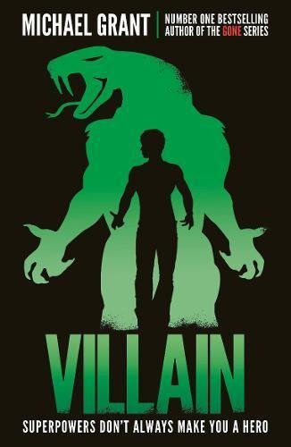 Villain: Superpowers don't always make you a Hero (Monster)