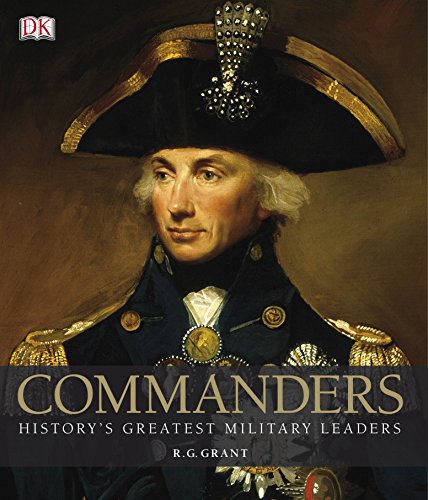 Commanders: History's Greatest Military Leaders