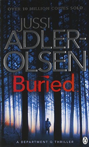 Buried: Department Q Book 5: A Carl Mørck Novel