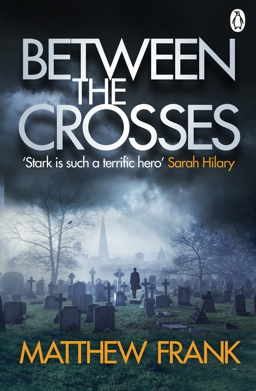 Between the Crosses (Joseph Stark, 2)