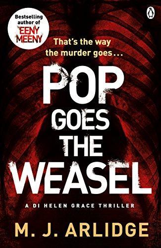 Pop Goes the Weasel: DI Helen Grace 2 (Detective Inspector Helen Grace, 2)