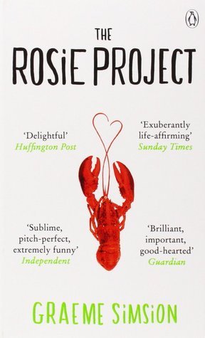 The Rosie Project: The joyously heartwarming international million-copy bestseller (The Rosie Project Series, 1)