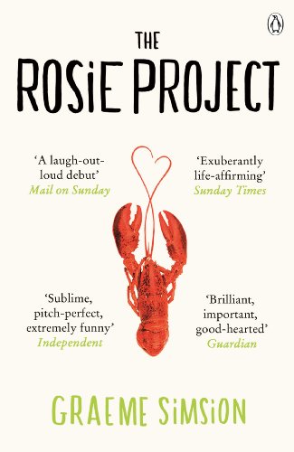 The Rosie Project: The joyously heartwarming international million-copy bestseller (The Rosie Project Series, 1)