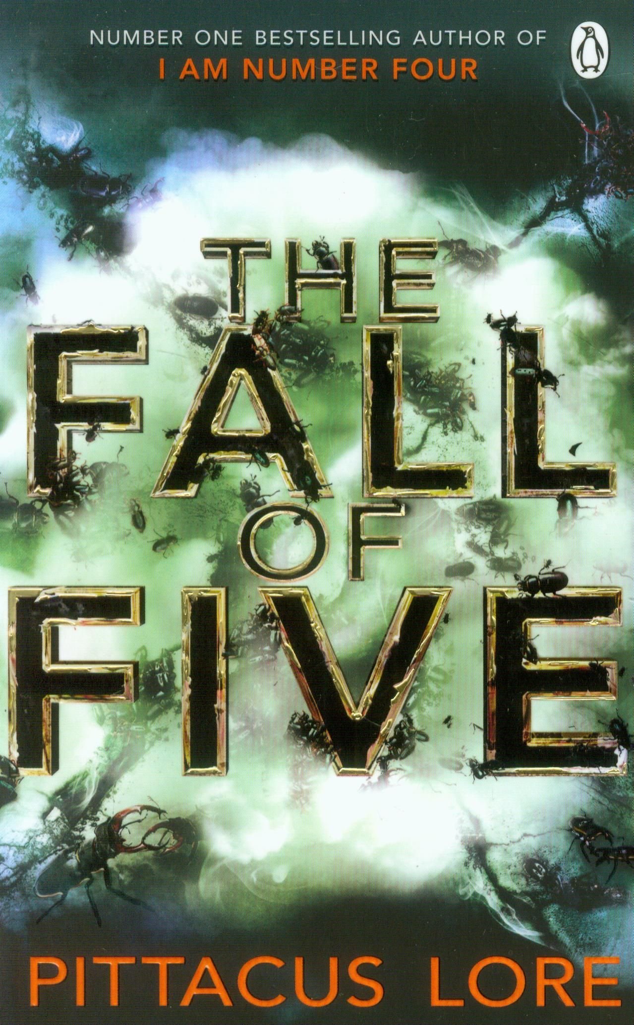 I Am Number Four - The Fall of Five (The Lorien Legacies, Band 4)