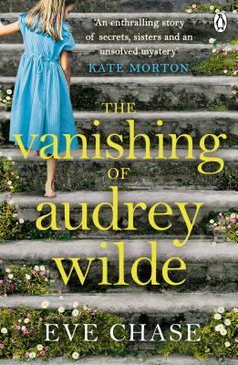 The Vanishing of Audrey Wilde: The spellbinding mystery from the Richard & Judy bestselling author of The Glass House