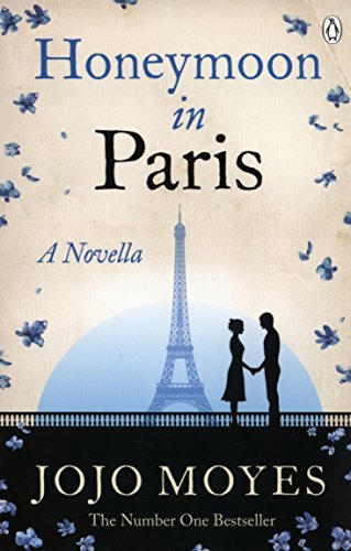 Honeymoon in Paris: A Novella: Jojo Moyes