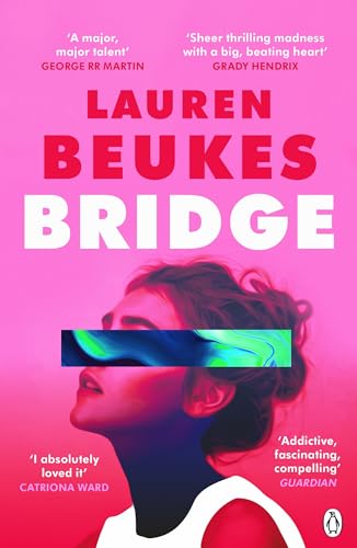 Bridge: The dazzling new novel from the author of Apple TV’s Shining Girls