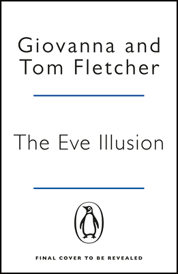 The Eve Illusion (Eve of Man Trilogy, 2)