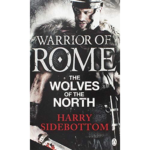 Warrior of Rome V: The Wolves of the North
