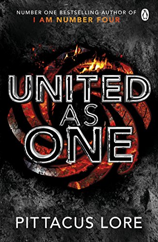 United As One: Lorien Legacies Book 7 (The Lorien Legacies, 7)