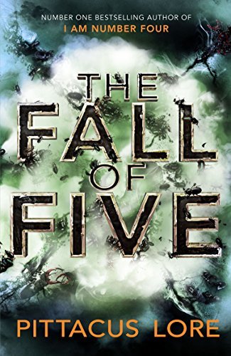 The Fall of Five: Lorien Legacies Book 4 (The Lorien Legacies, Band 4)