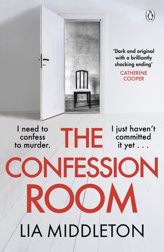 The Confession Room: The jaw-dropping and twisty new thriller: If you have a secret, they’ll find you …