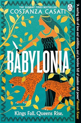 Babylonia: The instant Sunday Times bestseller and gripping mythological retelling