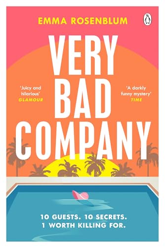 Very Bad Company: White Lotus meets Succession in this scandalous, suspense-filled summer thriller