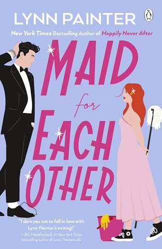 Maid For Each Other: A brand new laugh-out-loud rom com from the New York Times bestselling author!
