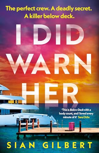 I Did Warn Her: The hot and twisty must-read escapist thriller for summer 2025
