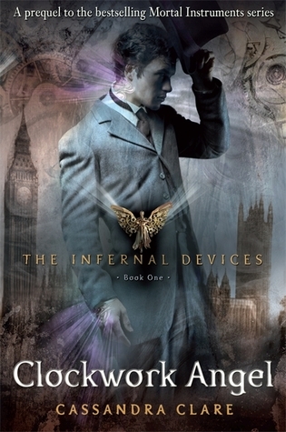 Clockwork Angel, English edition (The Infernal Devices)
