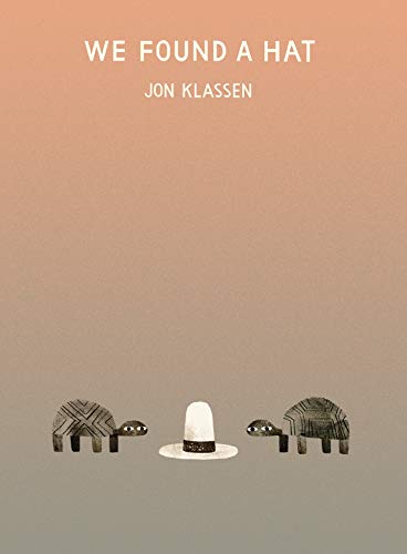 Klassen, J: We Found a Hat