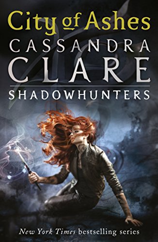 The Mortal Instruments 2 City of Ashes by Cassandra Clare