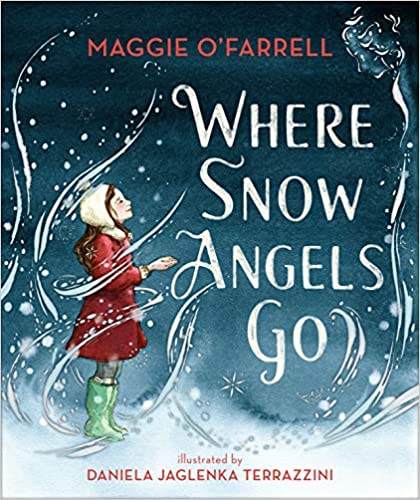 Where Snow Angels Go: From the author of the number one bestseller Hamnet