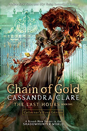 The Last Hours - Chain of Gold: Chain of Gold, the (The last hours, 1)