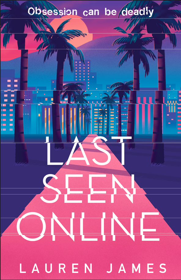 Last Seen Online: Fandom can be fatal! The addictive internet thriller perfect for fans of true crime