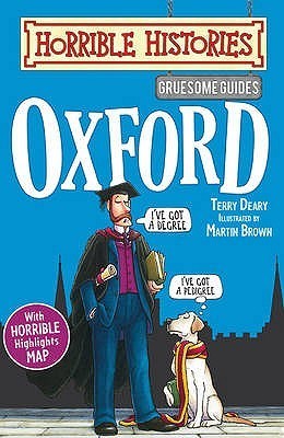 Gruesome Guides: Oxford (Horrible Histories)