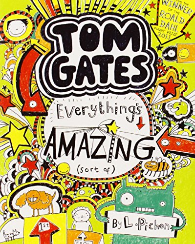 Tom Gates 3 Everything's Amazing (sort of)