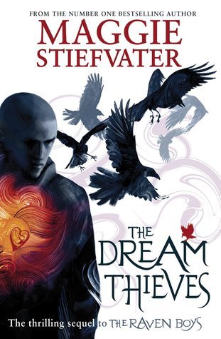 Raven Cycle 2. The Dream Thieves (The Raven Cycle, Band 2)