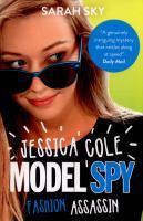 Fashion Assassin (Jessica Cole: Model Spy, Band 2)