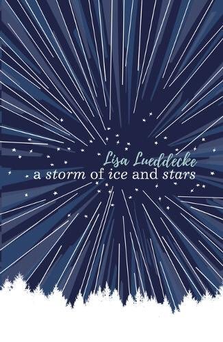 A Storm of Ice and Stars