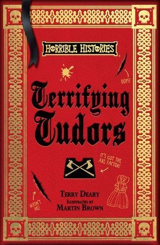 Terrifying Tudors (Horrible Histories 25th Anniversary Edition)