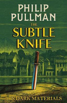 The Subtle Knife (His Dark Materials, Band 2)