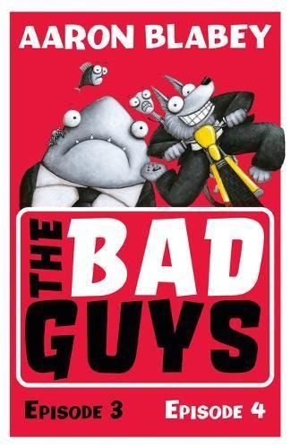 The Bad Guys: Two books in one for twice the laughs: Episodes 3 (The Furball Strikes Back) & 4 (Attack of the Zittens): 2