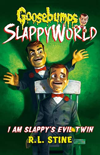 I Am Slappy's Evil Twin (Goosebumps Slappyworld, Band 3)