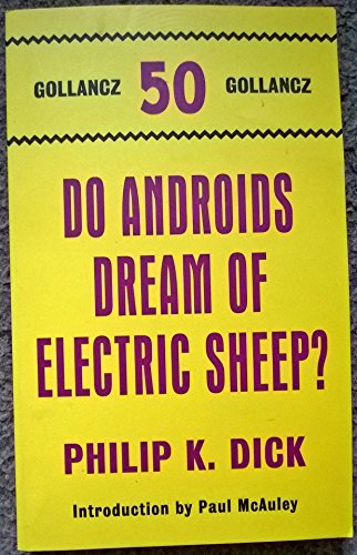 Do Androids Dream of Electric Sheep? (Blade Runner)