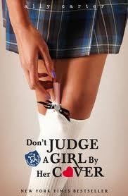 Don't Judge A Girl By Her Cover: Book 3 (Gallagher Girls, Band 3)