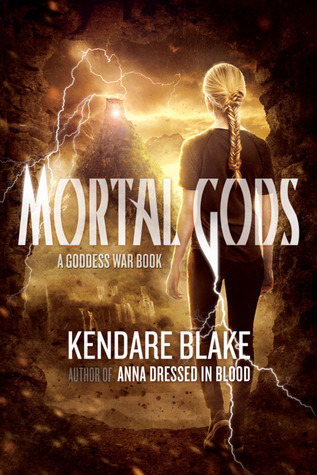 Mortal Gods: Book 2 (The Goddess War)