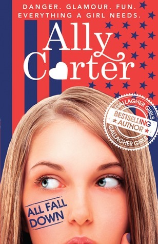 All Fall Down: Book 1 (Embassy Row)