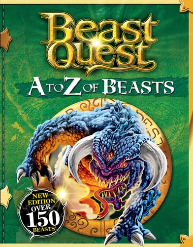 A to Z of Beasts: New Edition Over 150 Beasts (Beast Quest, Band 1)