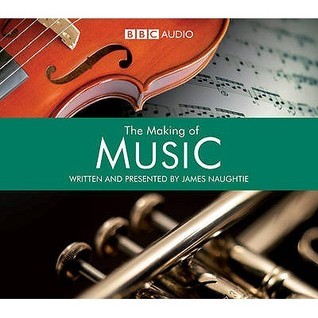 The Making of Music: v. 1 & 2