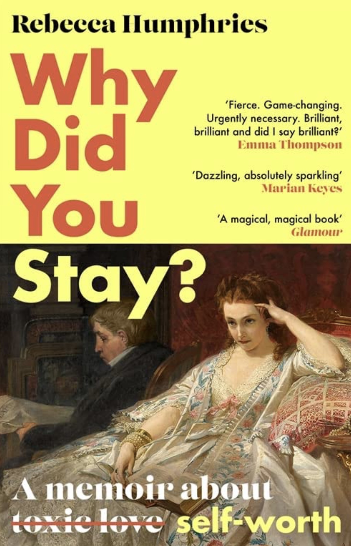 Why Did You Stay?: A Memoir About Self-Worth