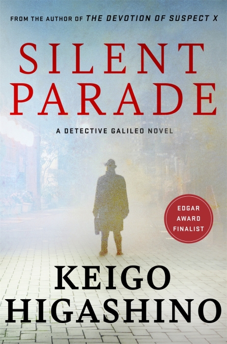 Silent Parade: A DETECTIVE GALILEO NOVEL (Detective Galileo Series)