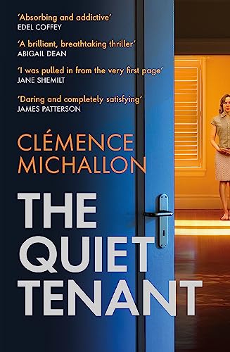 The Quiet Tenant: 'Daring and completely satisfying' James Patterson