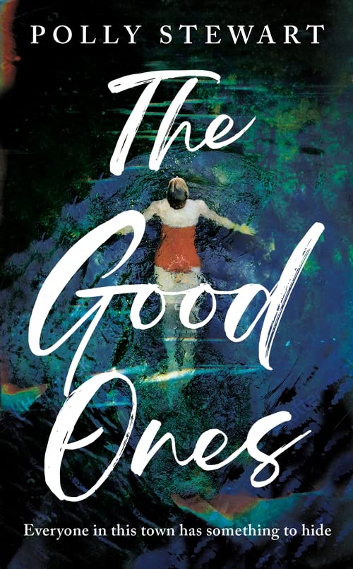The Good Ones: 'A true page-turning mystery' Chris Whitaker
