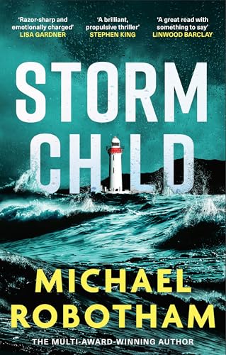 Storm Child: Discover the smart, gripping and emotional thriller from the No.1 bestseller (Cyrus Haven)